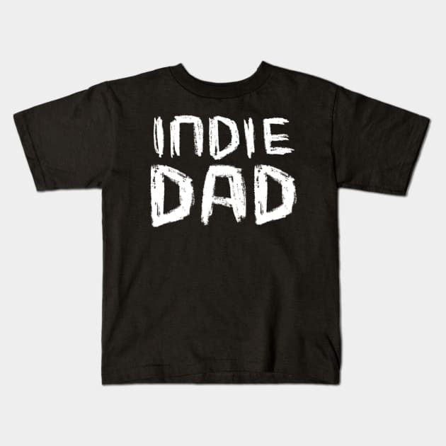 Indie Dad for Indie Music Kids T-Shirt by badlydrawnbabe